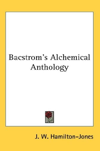 Bacstrom's Alchemical Anthology