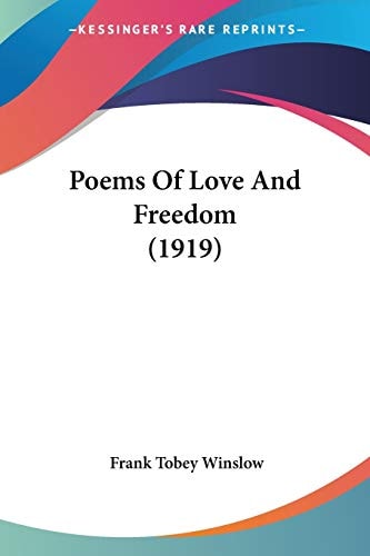 Poems Of Love And Freedom (1919)