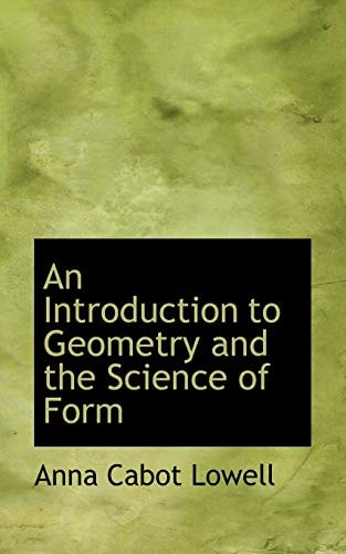 An Introduction to Geometry and the Science of Form