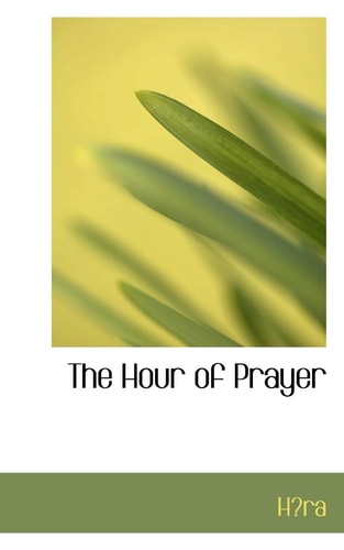 The Hour of Prayer