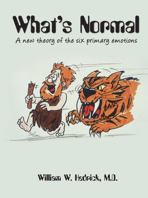 Whats Normal A new theory of the six primary emotions