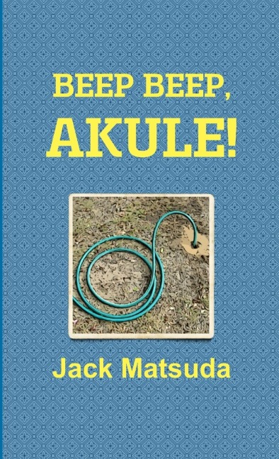 Beep Beep, Akule!