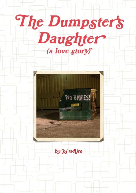 The Dumpsters Daughter