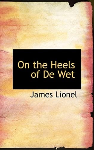 On the Heels of De Wet