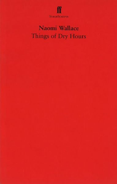 Things of Dry Hours