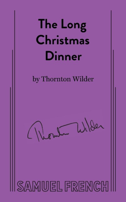 The Long Christmas Dinner