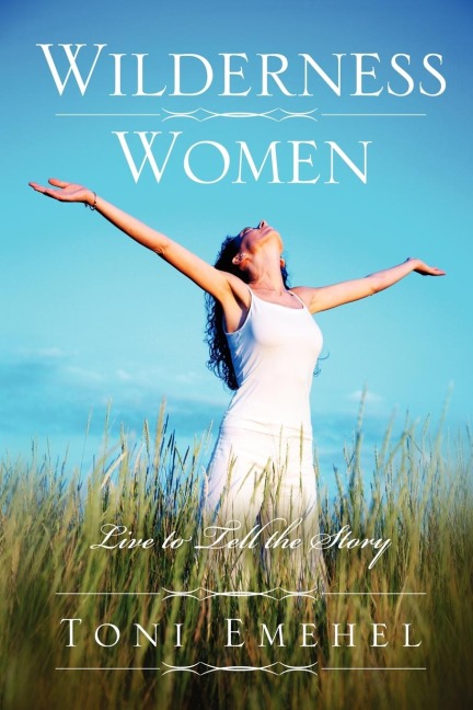 Wilderness Women: Live to tell the story