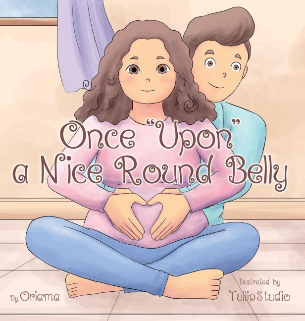 Once Upon a Nice Round Belly