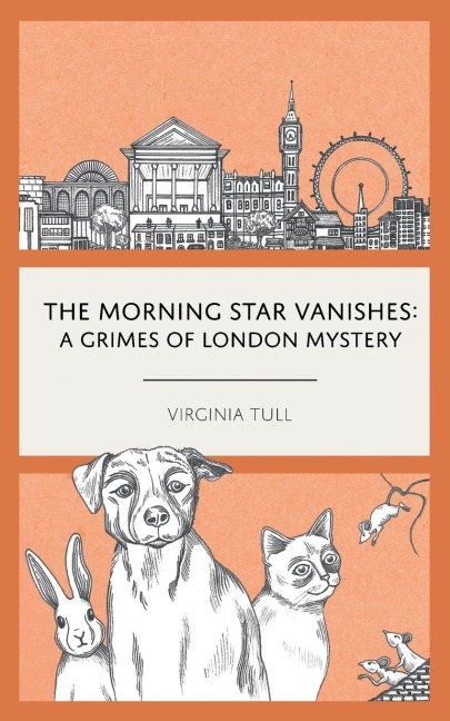 The Morning Star Vanishes: A Grimes of London Mystery