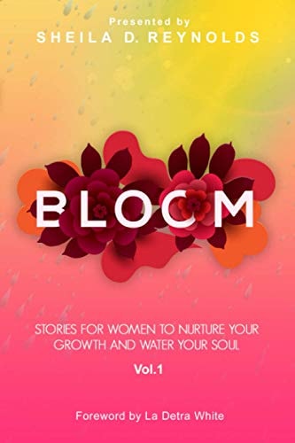 Bloom Stories for Women to Nurture Your Growth and Water Your Soul Vol 1 (Blk/White )