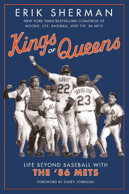 Kings of Queens: Life Beyond Baseball with the 86 Mets