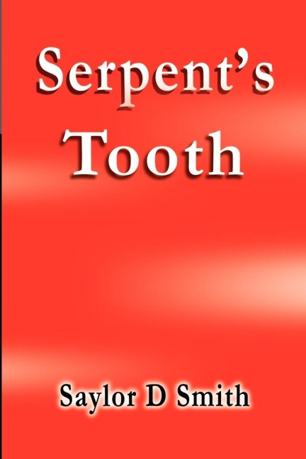 Serpents Tooth