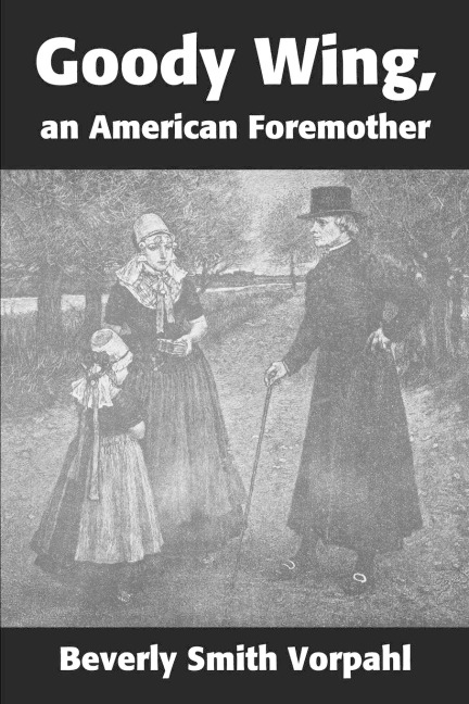 Goody Wing, an American Foremother