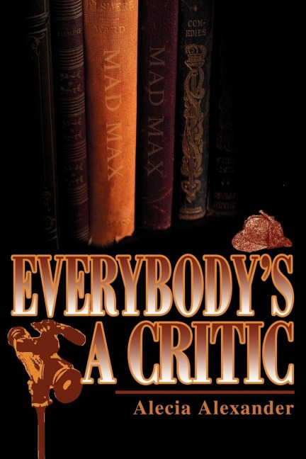 Everybodys a Critic