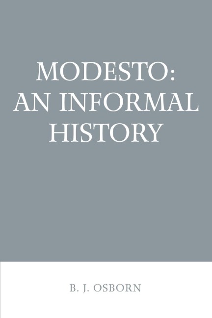 Modesto: An Informal History