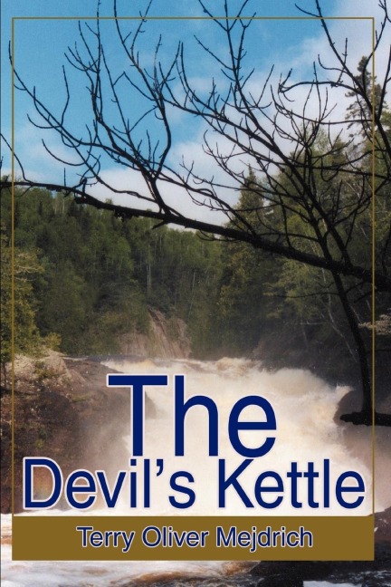 The Devils Kettle