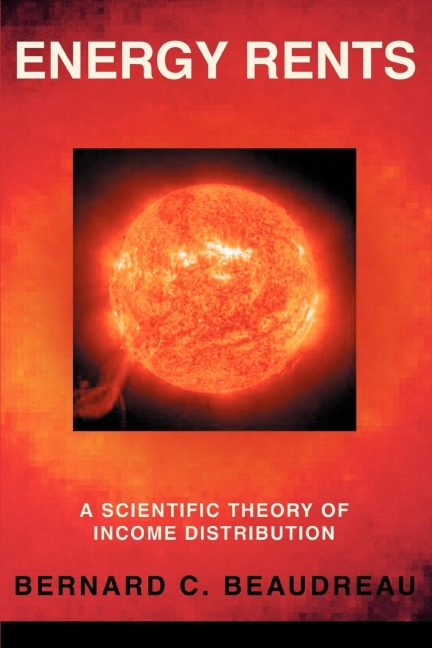 Energy Rents: A Scientific Theory of Income Distribution