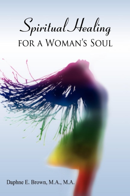 Spiritual Healing for a Womans Soul