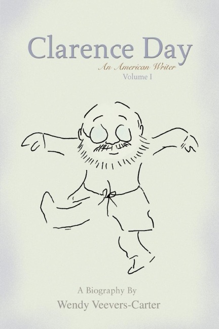 Clarence Day: An American Writer
