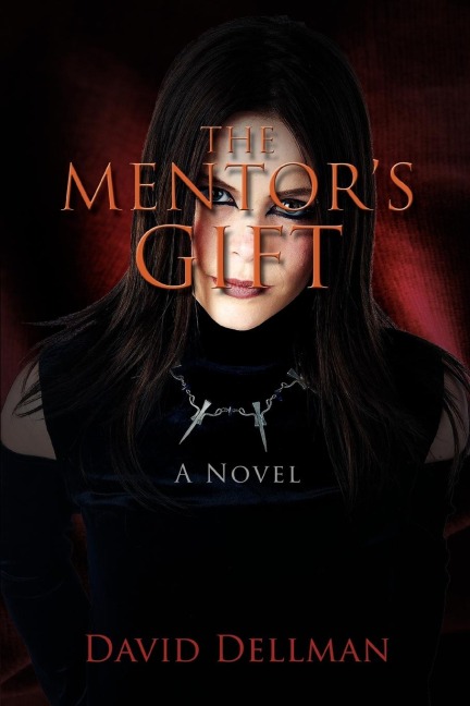 The Mentors Gift: A Novel