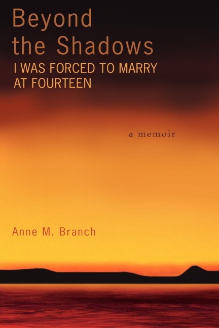 Beyond the Shadows: I Was Forced to Marry at Fourteen