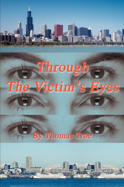 Through The Victims Eyes