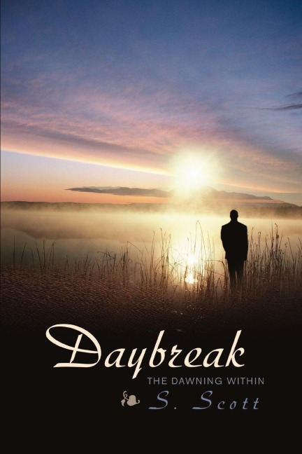 Daybreak: The Dawning Within
