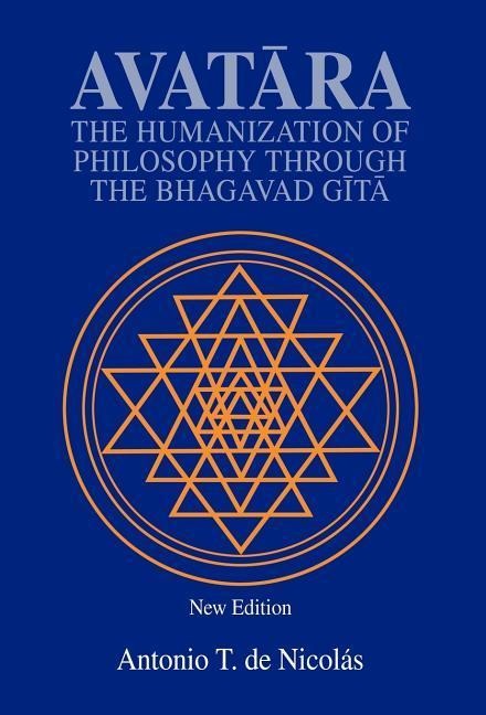 Avatara: The Humanization of Philosophy Through the Bhagavad Gita