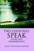 Two Countries Speak: Poems And Remembrances