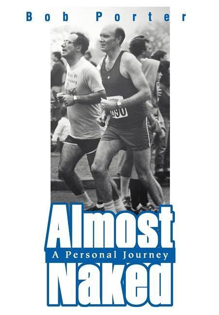 Almost Naked: A Personal Journey