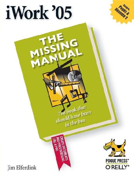 iWork 05: The Missing Manual