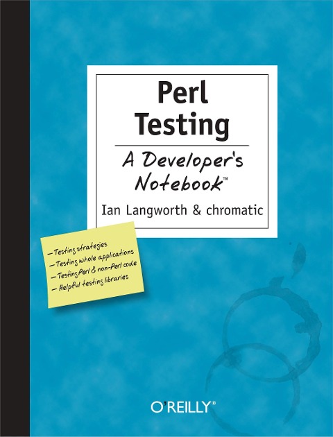 Perl Testing: A Developers Notebook