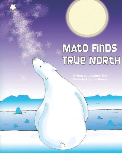 Mato Finds True North Revised Edition