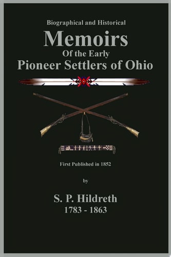 Memoirs of the Early Pioneer Settlers of Ohio