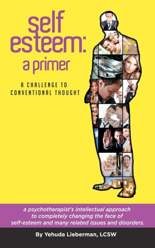 Self-Esteem: a Primer A Challenge to Conventional Thought