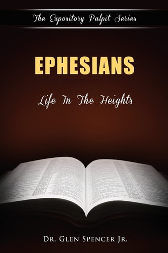 Ephesians Life In The Heights