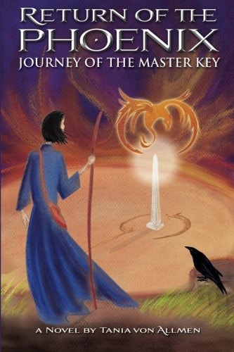 Return of the Phoenix Journey of the Master Key