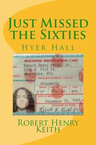 Just Missed the Sixties Hyer Hall