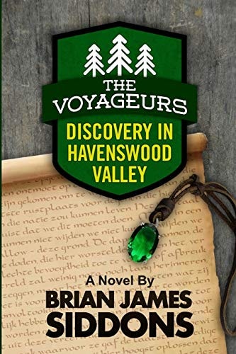 The Voyageurs Discovery In Havenswood Valley