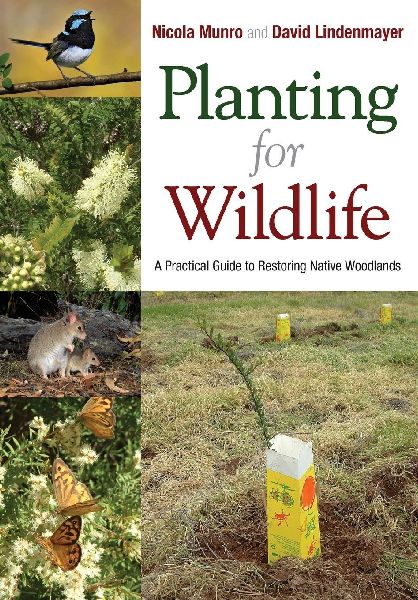 Planting for Wildlife: A Practical Guide to Restoring Native Woodlands