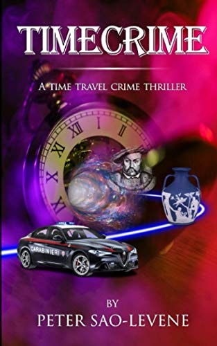 Timecrime A Time Travel Crime Thriller