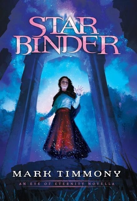 Starbinder: An Eye of Eternity Novella