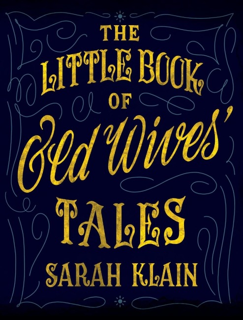 The Little Book Of Old Wives Tales