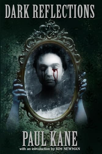 Dark Reflections Stories Influenced by the Masters of Dark Literature