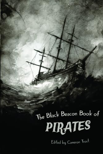The Black Beacon Book of Pirates