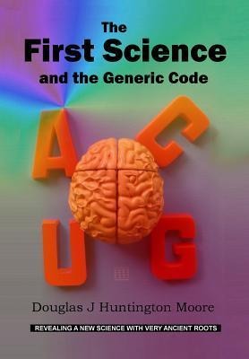 The First Science and the Generic Code