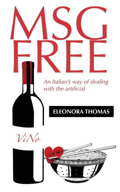 MSG FREE: An Italians way of dealing with the artificial
