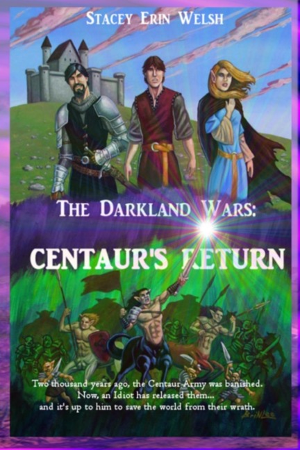The Darkland Wars: Centaurs Return