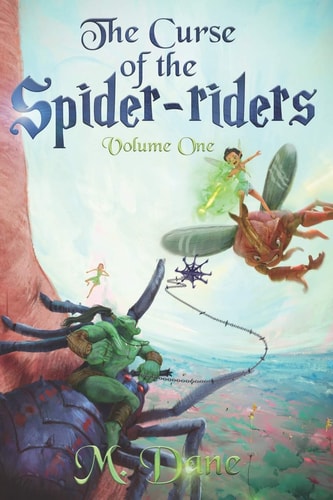 The Curse of the Spider-Riders A Magical Adventure