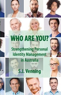 Who Are You?: Strengthening Personal Identity Management in Australia